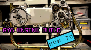 How to build a GY6 engine [STEP BY STEP HOW TO]